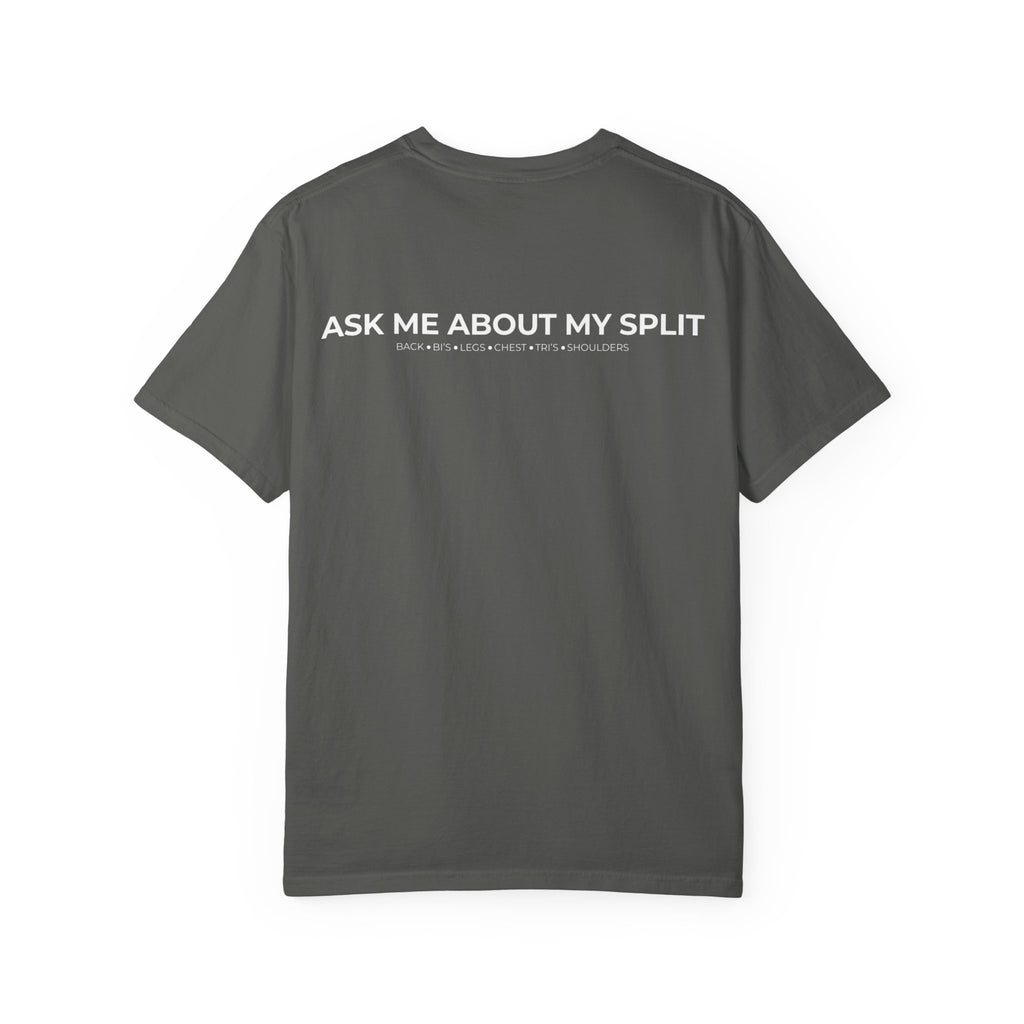 Ask Me About My Split Tee