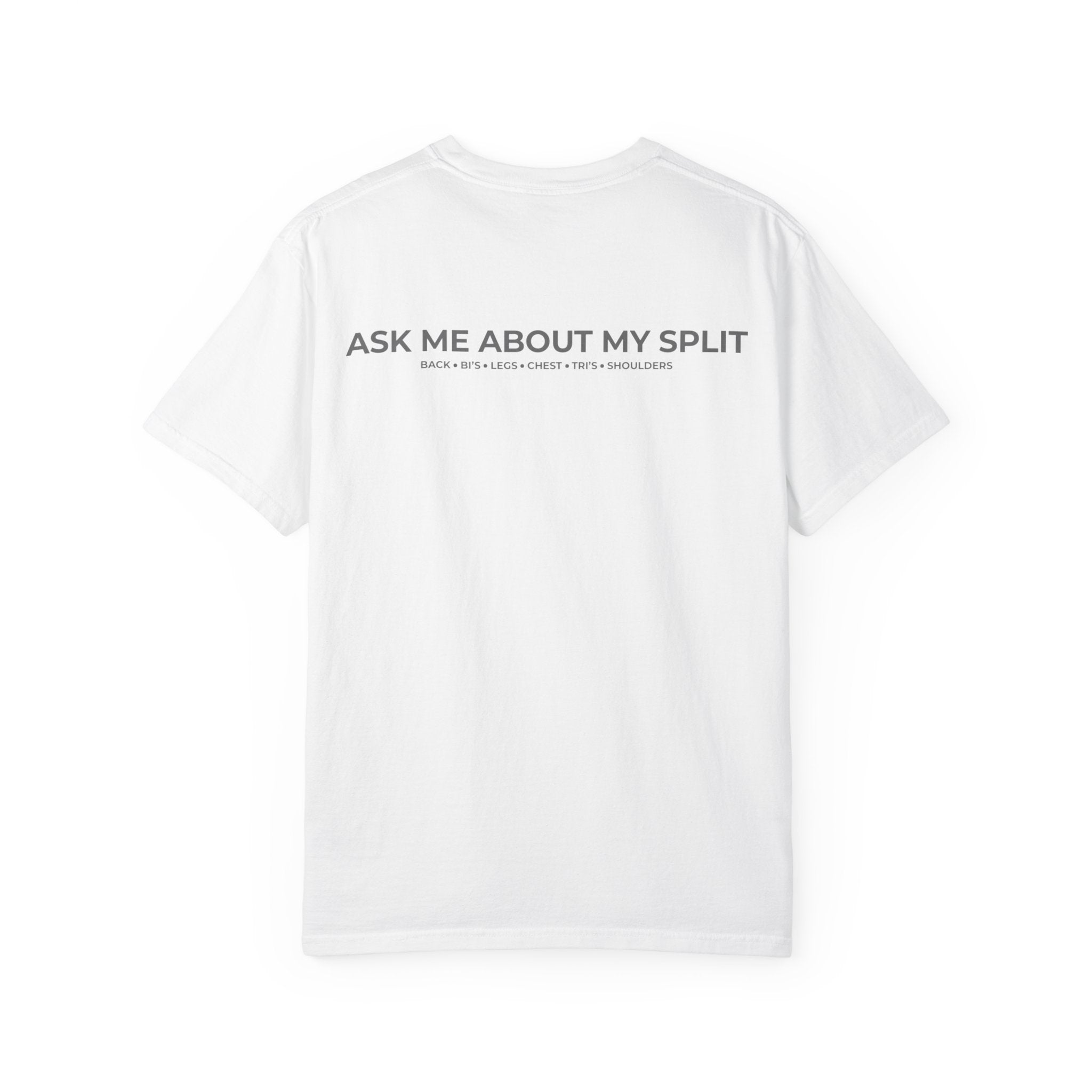 Ask Me About My Split Tee