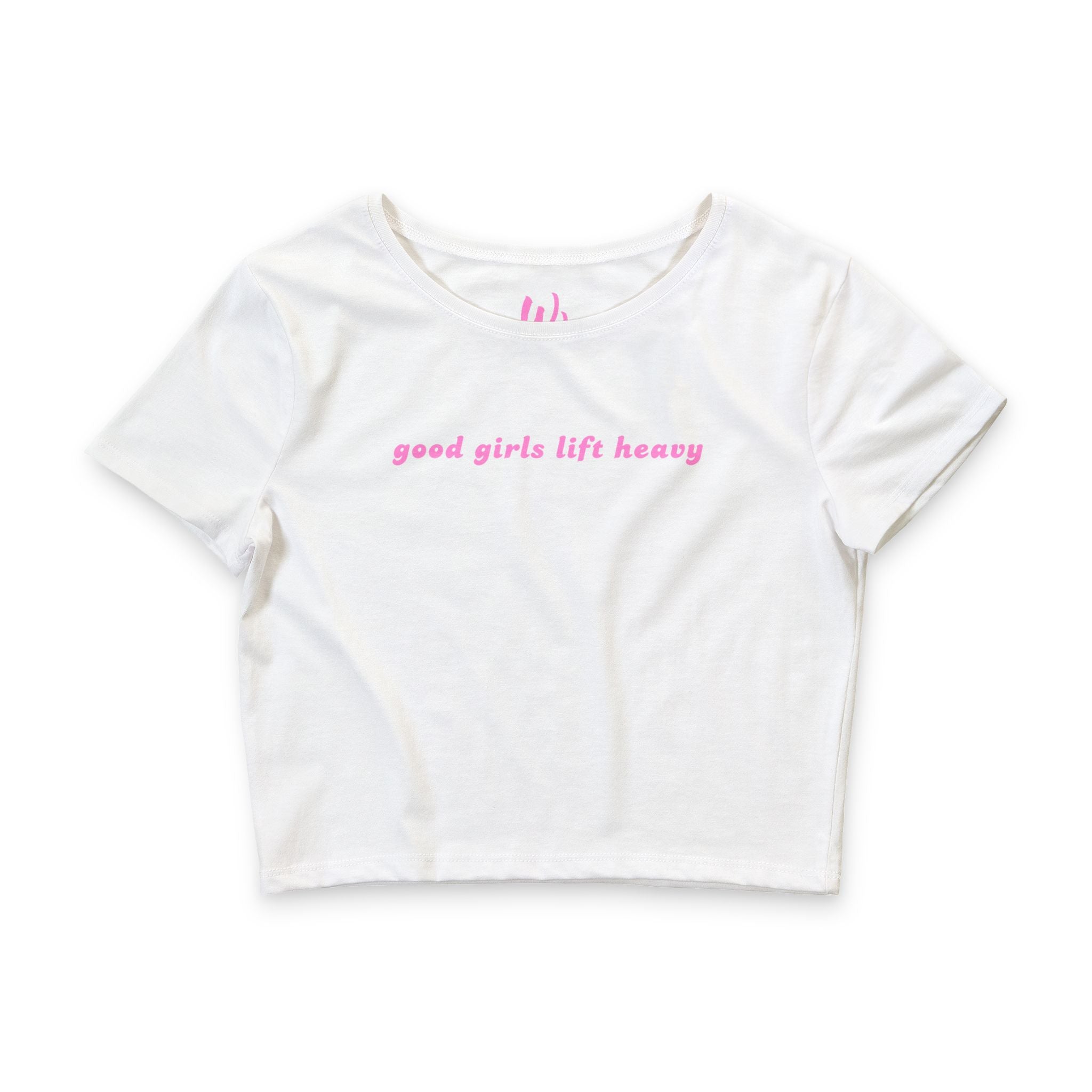 Good Girls Lift Heavy - Crop